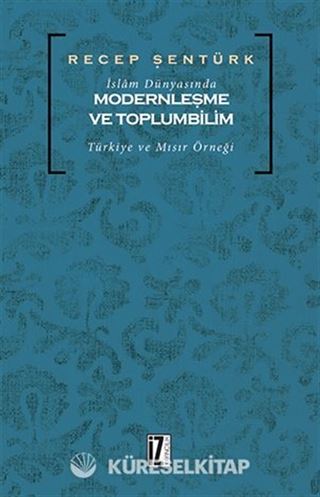 İslam Dünyasında Modernleşme ve Toplumbilim
