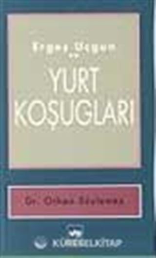 Ergeş Uçgun Ve Yurt Koşugları