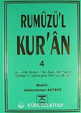 Rumuzü'l Kur'an 4 (Aliİmran Suresi'nin 64.Ayeti Kerimesi'nin Tefsiri)