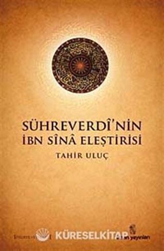 Sühreverdi'nin İbn Sina Eleştirisi