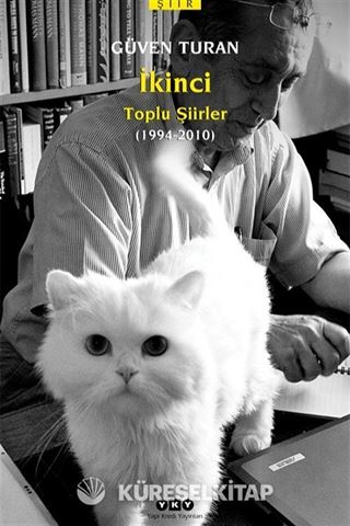 İkinci / Toplu Şiirler (1994-2010)