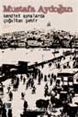Kendini Aynalarda Çoğaltan Şehir