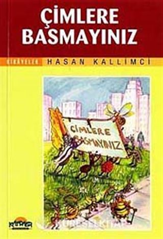 Çimlere Basmayınız