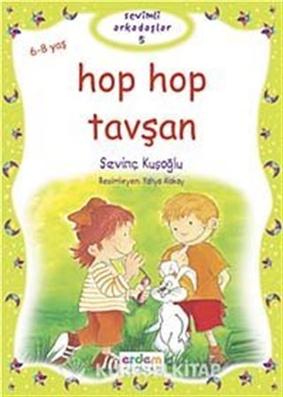 Hop Hop Tavşan / Sevimli Arkadaşlar Dizisi -5