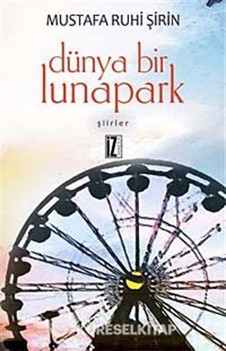 Dünya Bir Lunapark
