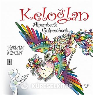 Keloğlan Alpembecik Gülpembecik