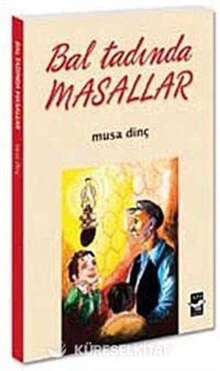 Bal Tadında Masallar