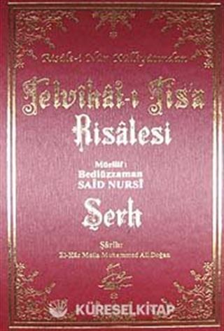 Risale-i Nur Külliyatından Telvihat-ı Tis'a Risalesi