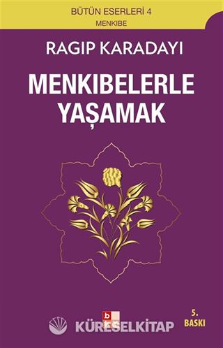 Menkıbelerle Yaşamak