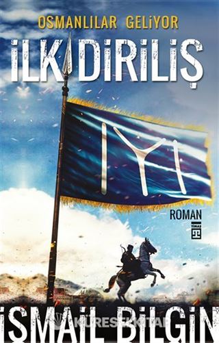 İlk Diriliş / Osmanlılar Geliyor