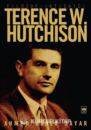 Filozof İktisatçı Terence W. Hutchison