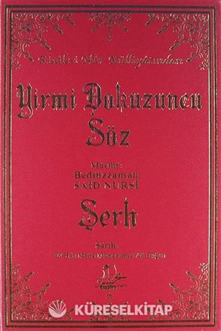 Risale-i Nur Külliyatından Yirmi Dokuzuncu Söz Şerhi
