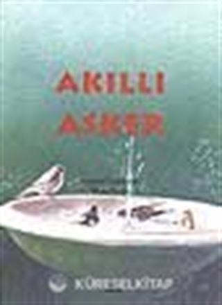Akıllı Asker (5.söz)