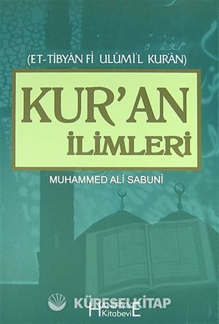 Kur'an İlimleri / Et - Tibyan Fi Ulumil Kuran