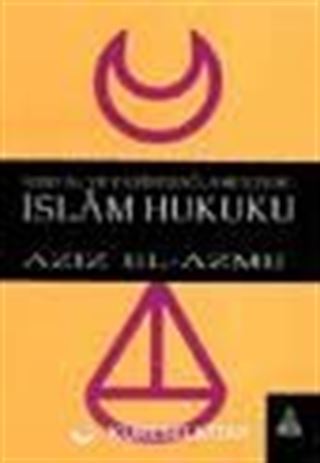Sosyal ve Tarihi Bağlamı İçinde İslam Hukuku
