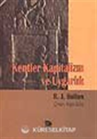 Kentler, Kapitalizm ve Uygarlık