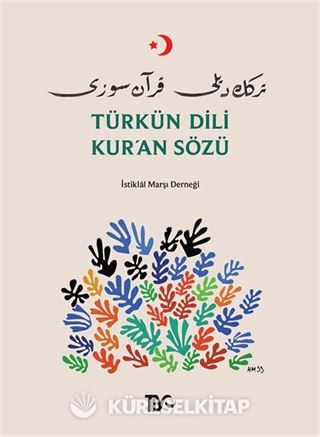 Türkün Dili Kur'an Sözü