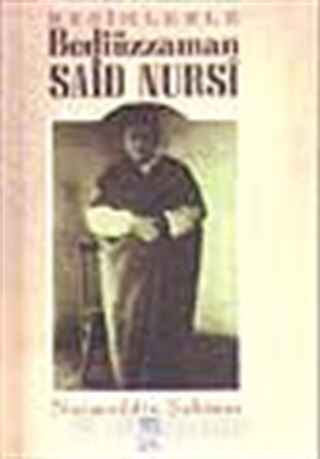 Resimlerle Bediüzzaman Said Nursi