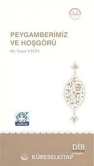 Peygamberimiz ve Hoşgörü