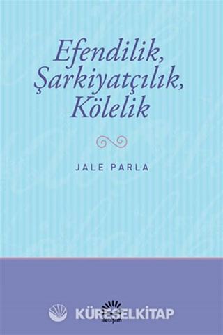 Efendilik, Şarkiyatçılık, Kölelik