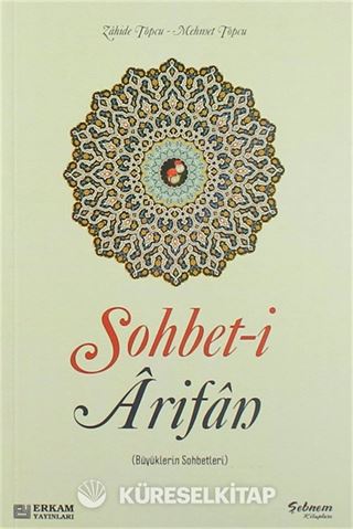 Sohbet-i Arifan (Büyüklerin Sohbetleri)
