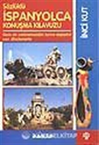 Sözlüklü İspanyolca Konuşma Kılavuzu