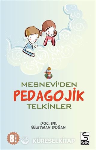 Mesnevi'den Pedagojik Telkinler