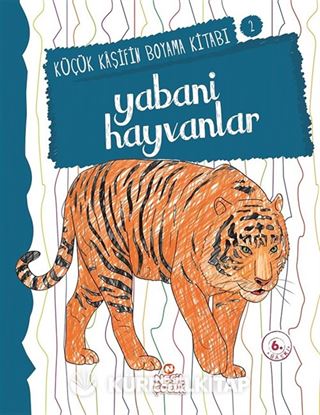 Yabani Hayvanlar / Küçük Kaşifin Boyama Kitabı -2