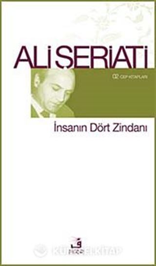 İnsanın Dört Zindanı / 02 Cep Kitapları