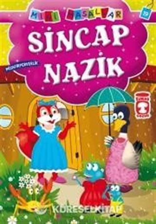 Sincap Nazik - Misafirperverlik / Mini Masallar