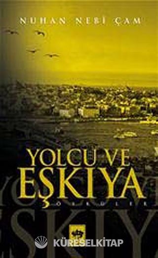 Yolcu ve Eşkıya