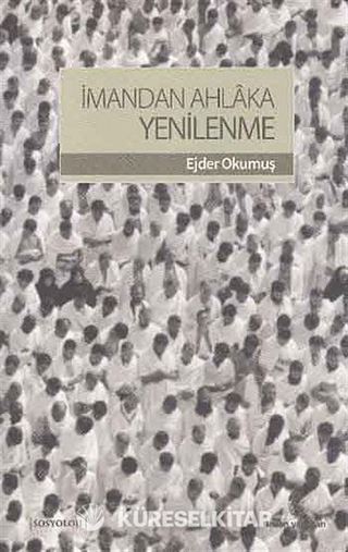 İmandan Ahlaka Yenilenme