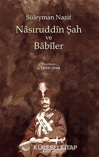 Nasıruddin Şah ve Babiler