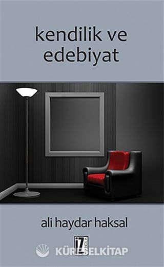 Kendilik ve Edebiyat