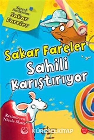 Sakar Fareler Sahili Karıştırıyor