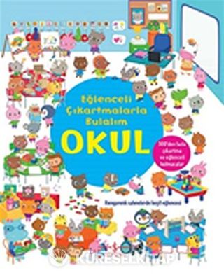 Okul - Eğlenceli Çıkartmalarla Bulalım