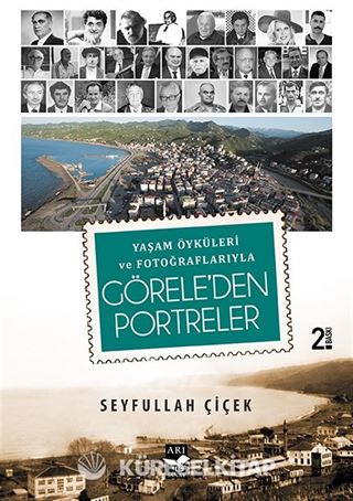 Yaşam Öyküleri ve Fotoğraflarıyla Görele'den Portreler