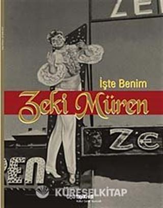 İşte Benim Zeki Müren
