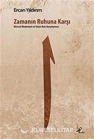 Zamanın Ruhuna Karşı