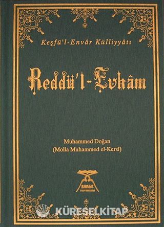 Reddü'l - Evham / Keşfü'l-Envar Külliyatı