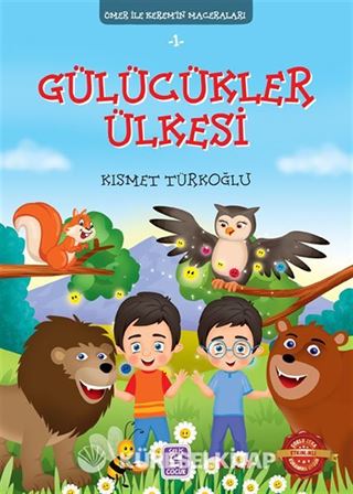 Gülücükler Ülkesi / Ömer ile Kerem'in Maceraları 1