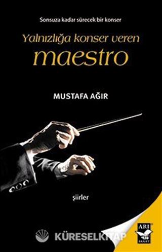 Yalnızlığa Konser Veren Maestro