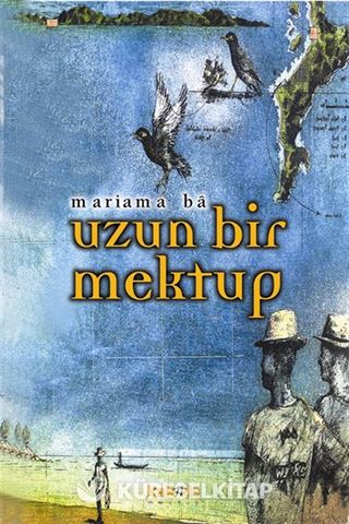 Uzun Bir Mektup/ Afrika'da Dul Bir Kadının Hayat Hikayesi