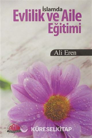 İslamda Evlilik ve Aile Eğitimi (Şamua-Ciltli)