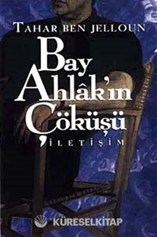 Bay Ahlakın Çöküşü