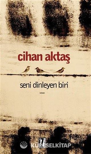 Seni Dinleyen Biri