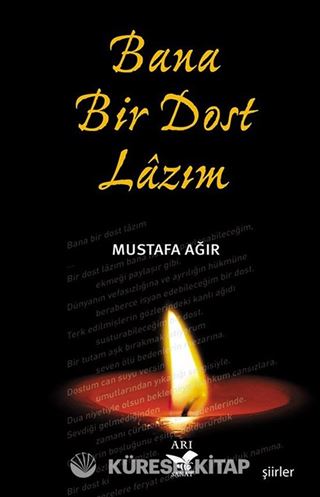 Bana Bir Dost Lazım