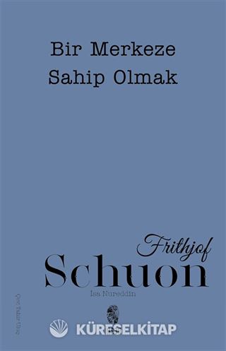 Bir Merkeze Sahip Olmak