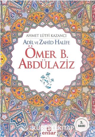 Adil ve Zahid Halife Ömer B. Abdülaziz