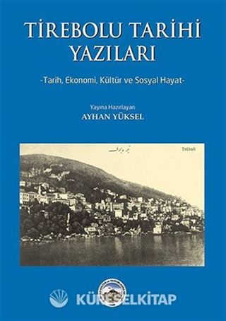Tirebolu Tarihi Yazıları